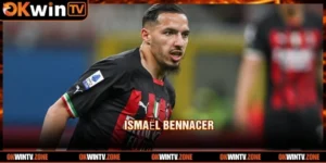 Tiểu Sử Ismaël Bennacer - Ngôi Sao Đội Tuyển Algeria